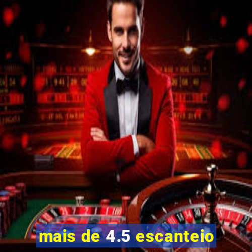 mais de 4.5 escanteio